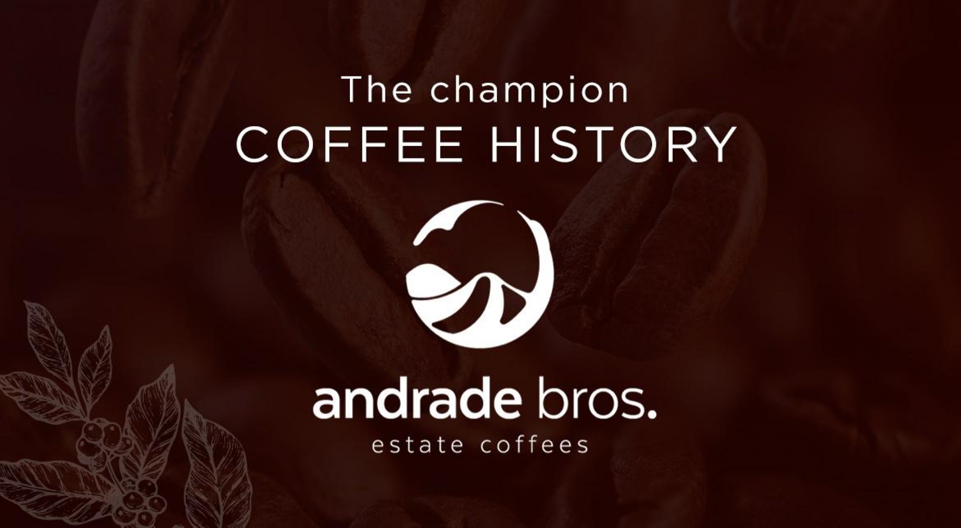 The champion coffee history The champion coffee history