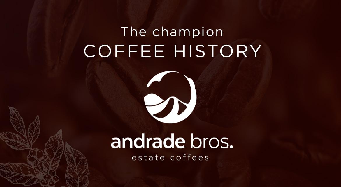 The champion coffee history